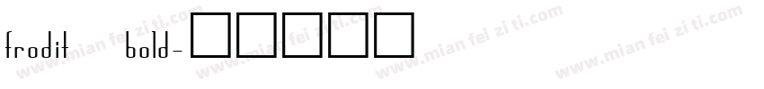 frodit bold字体转换